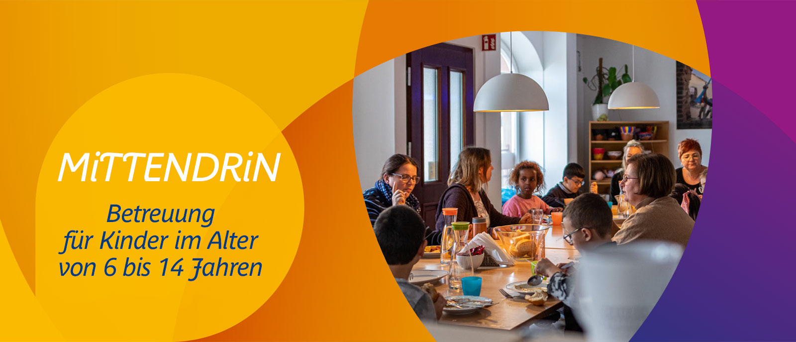 MiTTENDRiN – Anlaufstelle für Kinder und Jugendliche zwischen 6 und 14 Jahren